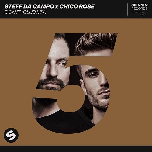 5 On It Steff da Campo x Chico Rose
