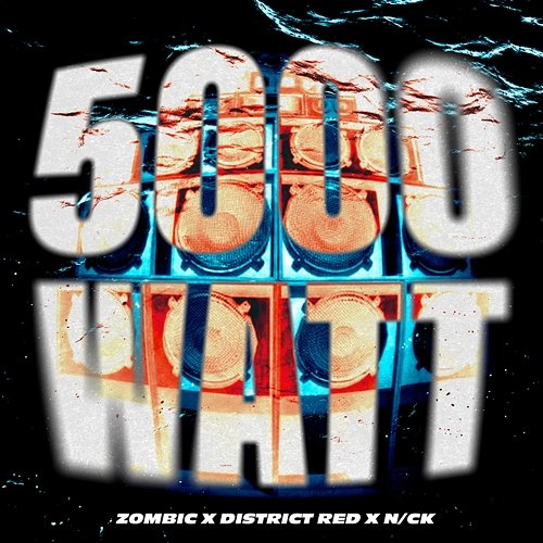 5000 WATT Zombic, Ck, District Red, N