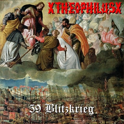 59 Blitzkrieg xTHEOPHILUSx