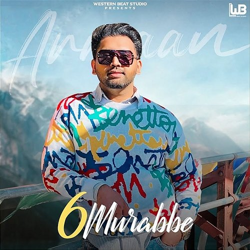 6 Murabbe Armaan