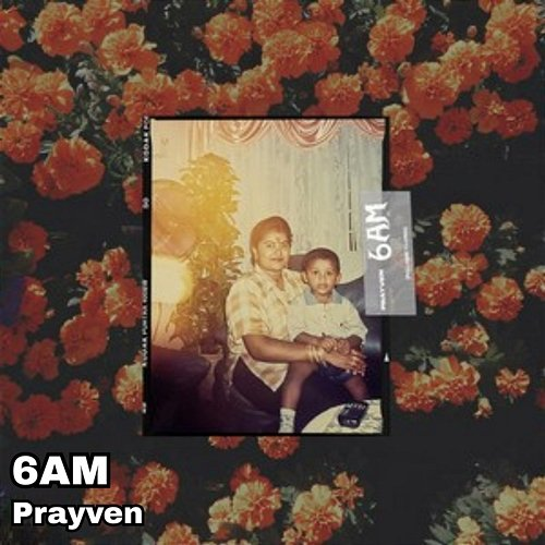 6Am Prayven