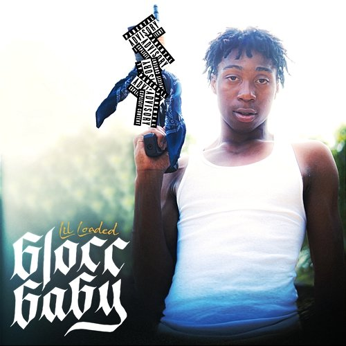 6locc 6a6y Lil Loaded