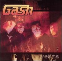 7 Years Gash