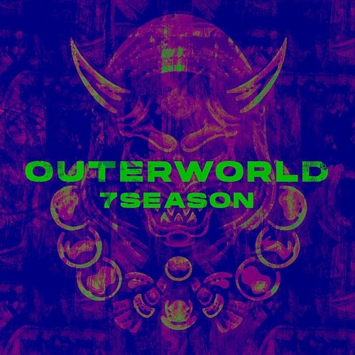7SEASON OUTERWORLD