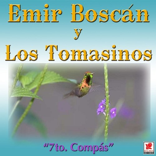 7to. Compás Emir Boscán y los Tomasinos