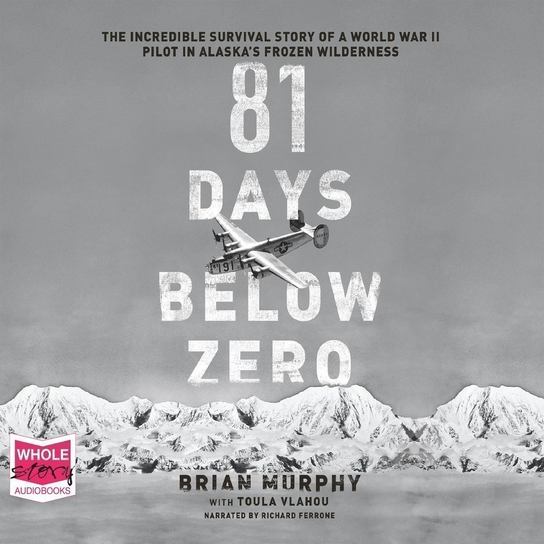 81 Days Below Zero - audiobook Brian Murphy