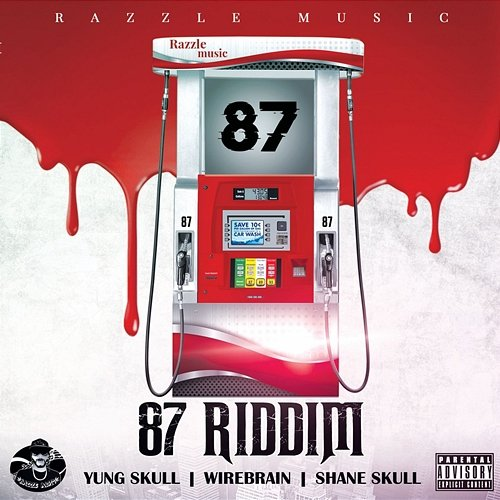 87 Riddim Shane Skull, Yung Skull, Wire Brain