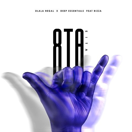 8ta (Eita) Dlala Regal & Deep Essentials feat. Bizza