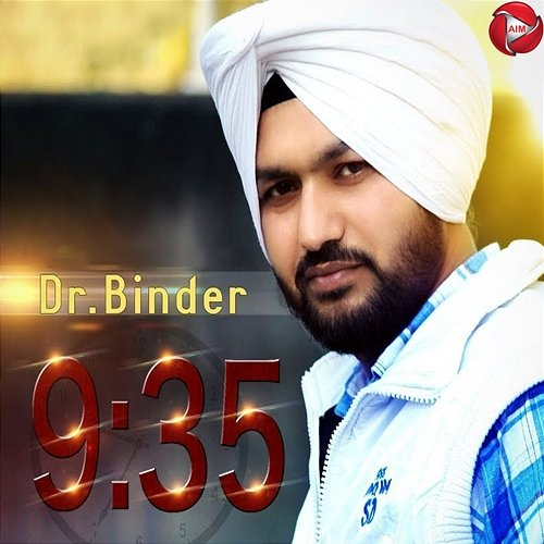 9:35 Dr Binder