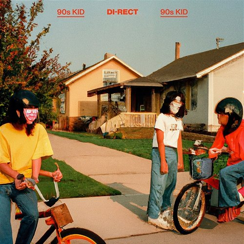 90s Kid DI-RECT