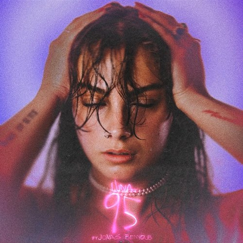 95 L.U:N.A feat. Jonas Benyoub