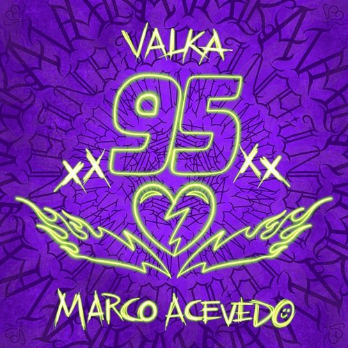 95 Marco Acevedo & Valka