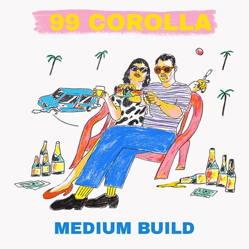 99 Corolla Medium Build