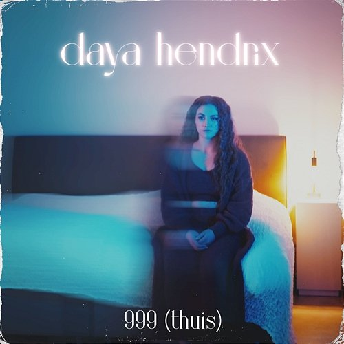 999 (thuis) daya hendrix