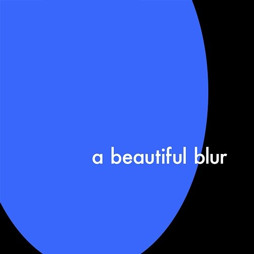 a beautiful blur LANY