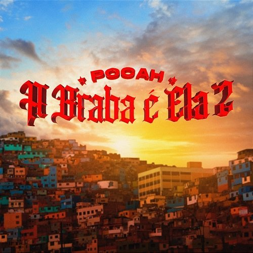 A BRABA É ELA 2 POCAH