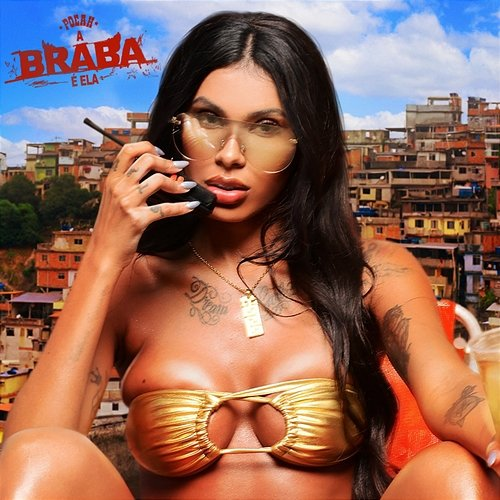 A BRABA É ELA POCAH