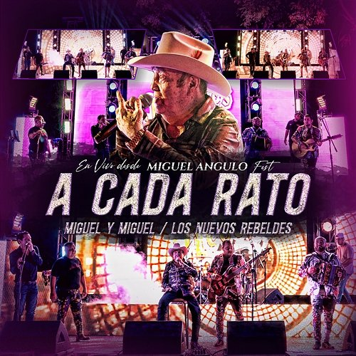 A Cada Rato Miguel, Los Nuevos Rebeldes
