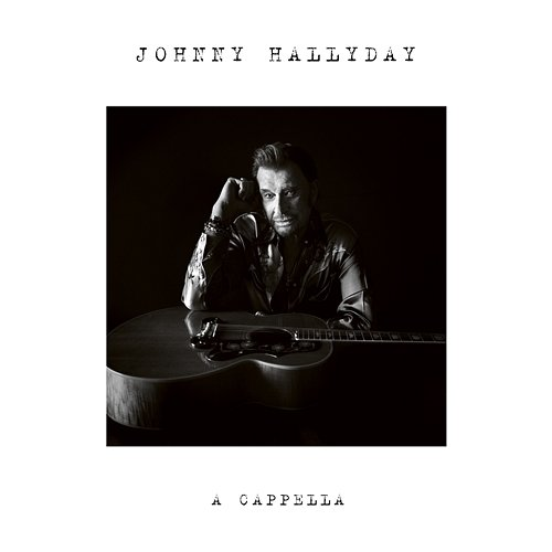 A Cappella Johnny Hallyday