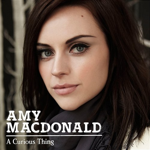 A Curious Thing Amy Macdonald