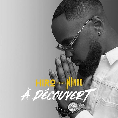 A découvert Hiro feat. Ninho