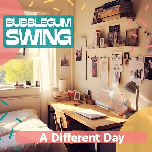 A Different Day Bubblegum Swing