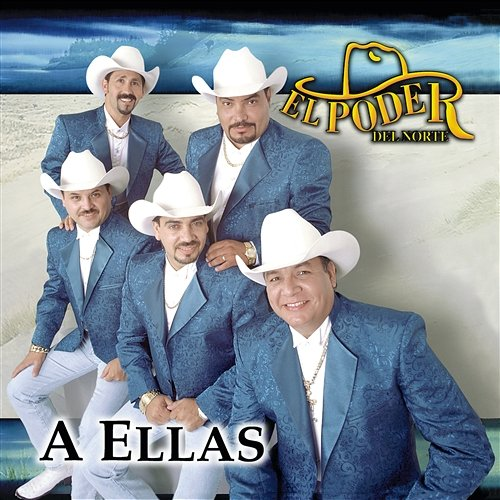 A Ellas El Poder Del Norte