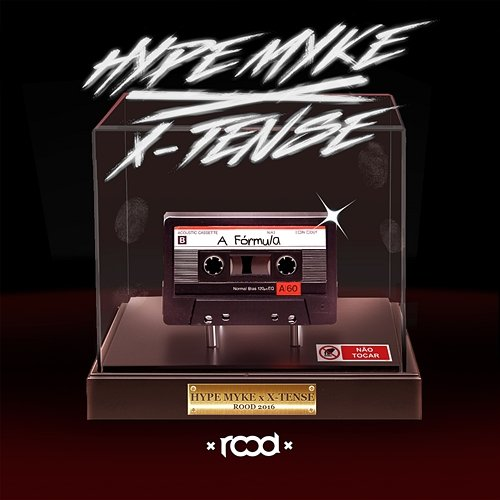 A Fórmula Hype Myke & X-Tense