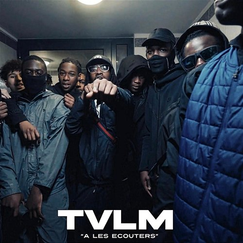 A les écouter TVLM