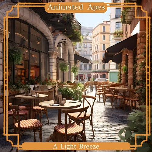A Light Breeze Animated Apes