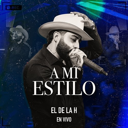 A Mi Estilo El De La H