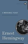 A Moveable Feast Ernest Hemingway