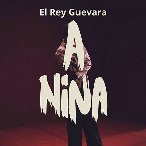 A Nina El Rey Guevara