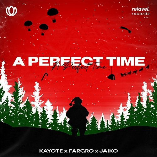 A Perfect Time Kayote, FARGRO, JAIKO