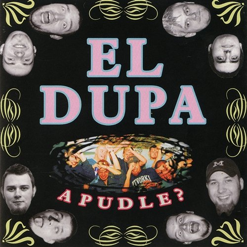 A pudle El Dupa