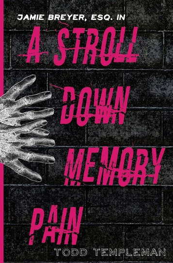 A Stroll Down Memory Pain Templeman Todd