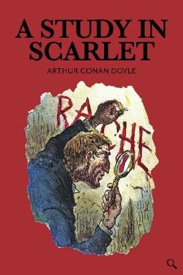 A Study in Scarlet Arthur Conan Doyle