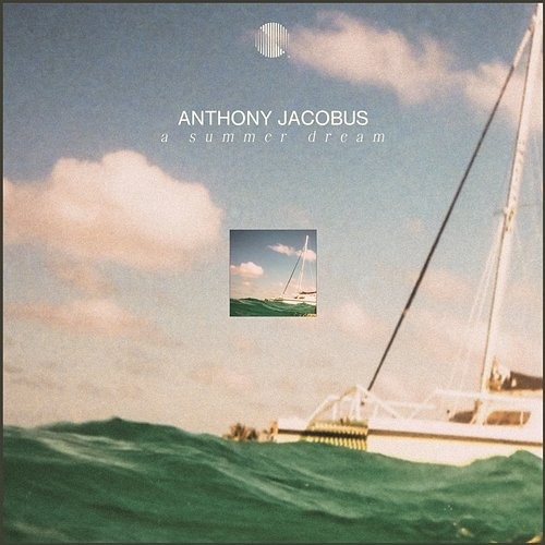 A Summer Dream Anthony Jacobus