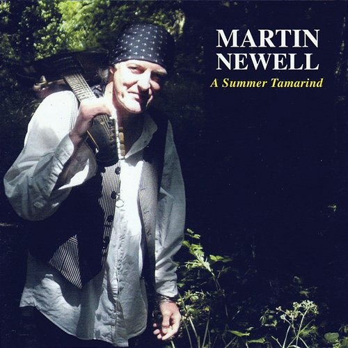 A Summer Tamarind Martin Newell
