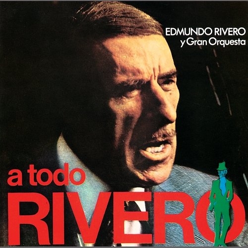 A Todo Rivero Edmundo Rivero