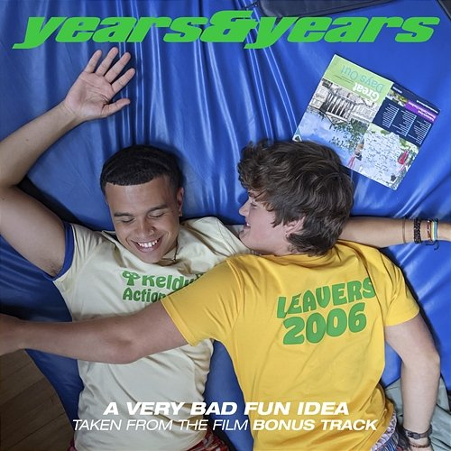 A Very Bad Fun Idea Olly Alexander (Years & Years)