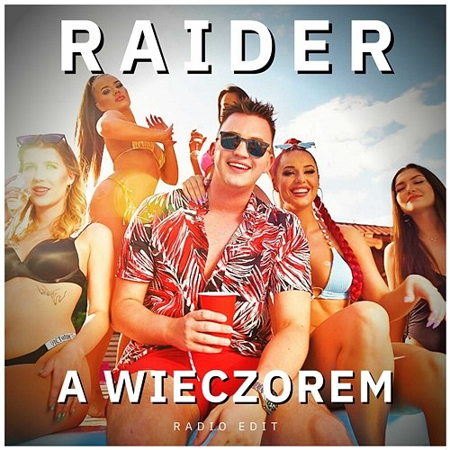 A Wieczorem Raider