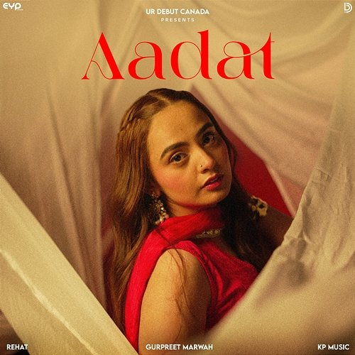 Aadat Gurpreet Marwah, REHAT, Kp Music