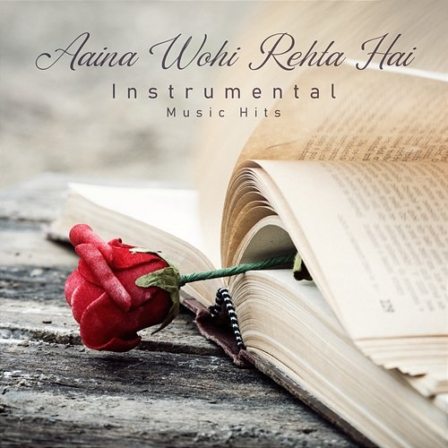 Aaina Wohi Rehta Hai R. D. Burman, Shafaat Ali