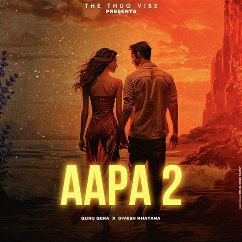 Aapa 2 Guru Gera & Divesh Khatana