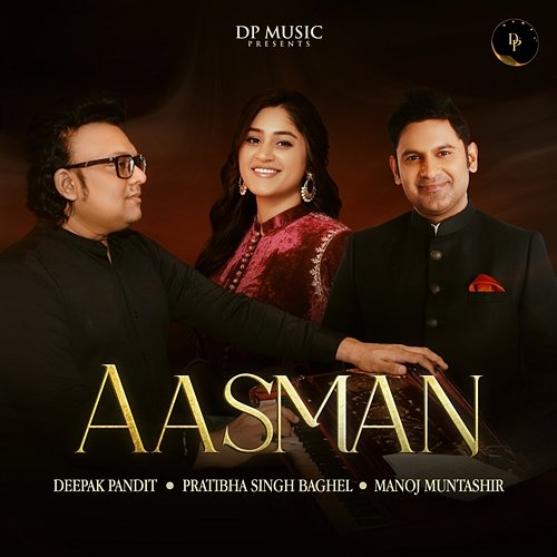 Aasman Deepak Pandit, Pratibha Singh Baghel & Manoj Muntashir
