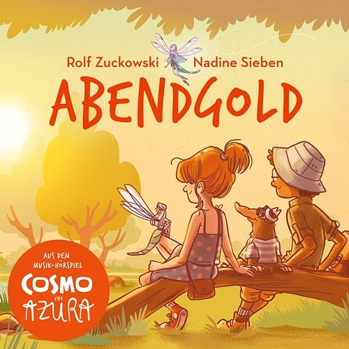 Abendgold Rolf Zuckowski, Nadine Sieben KIDS!