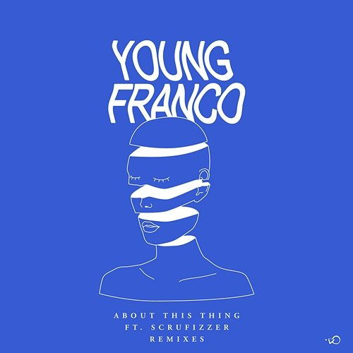 About This Thing Scrufizzer, Young Franco