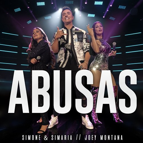 Abusas Simone & Simaria, Joey Montana