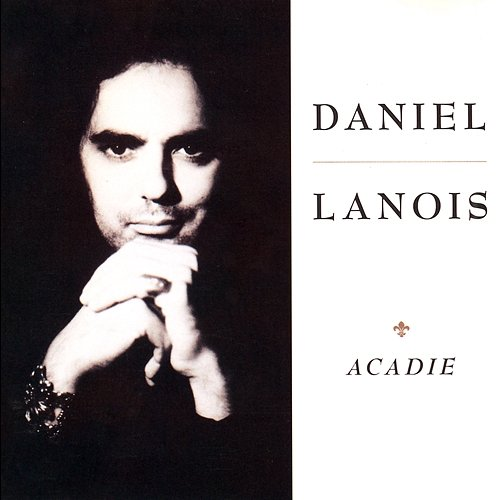Acadie Daniel Lanois